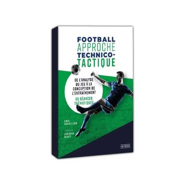 Football - approche technico-tactique